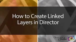 Tutorial - How to create linked layers in Photopia Director