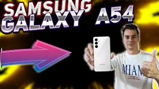 Samsung Galaxy A54 - САМЫЙ НАРОДНЫЙ СМАРТФОН?