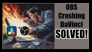 Quick Fix for OBS Clips Crashing DaVinci Resolve