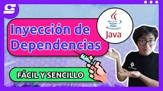 ¿CÓMO UTILIZAR INYECCIÓN DE DEPENDENCIAS EN JAVA? FÁCIL Y SENCILLO