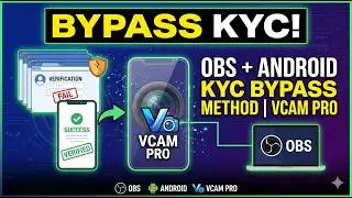 How to Bypass KYC with OBS & Android | Vcam pro 2026 