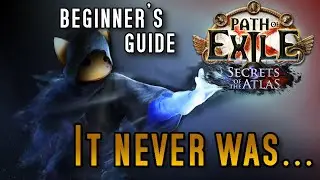 Path of Exile is ACTUALLY Not That Difficult - A True Beginner's guide