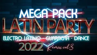 MEGA PACK LATIN PARTY - HITS REMIX 2022 VOL.3 (FREE DOWNLOAD)