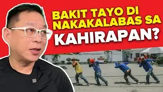 Bakit Tayo Di Nakakalabas Sa Kahirapan?
