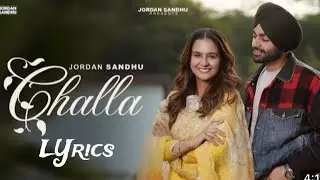 Challa - Jordan sandhu Lyrics song