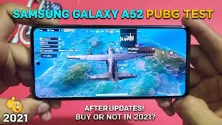 Samsung Galaxy A52 Pubg Test High Graphics Settings After All Updates 2021 | samsung a52 pubg test