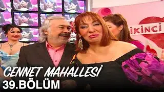 Cennet Mahallesi 39. Bölüm