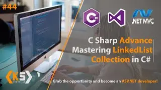 Mastering Linked Lists in C# | C# Linked List | Asp.Net Web Development Tutorial Playlist | Part 44
