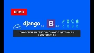 Demo: Como crear un CRUD con Django 3.1 (Python 3.9) y Bootstrap 4.6