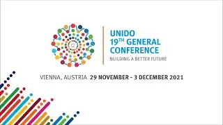 UNIDO 19th General Conference - 3.12.2021 - Language: French