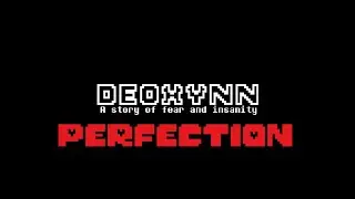 Deltarune Deoxynn PERFECTION NO HIT RUN