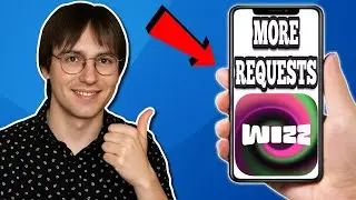How To Get More Requests On Wizz app