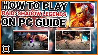 How To Play RAID: Shadow Legends On PC - Step By Step Guide