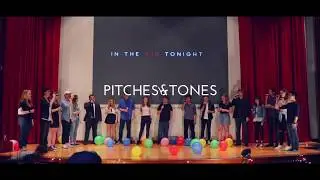 In the Air Tonight - Pitches & Tones (A Cappella Cover)