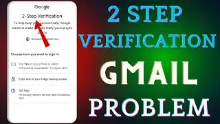 google 2 step verification code not received | 2 step verification gmail recovery | #gmailrecovery