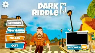 Как пройти самую первую версию копии привет сосед под названием Dark riddle