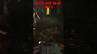 Gotta Steve ‘em all - Part 4 #dbd