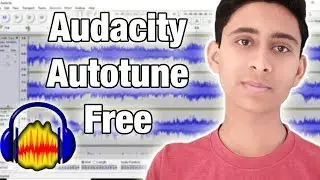 How To Get Autotune in Audacity | Audacity Tutorial #6 | By Aayush Technical