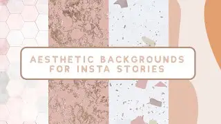 AESTHETIC BACKGROUNDS FOR INSTAGRAM STORIES ♡