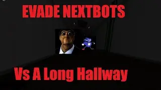 Nextbot Vs Hallway