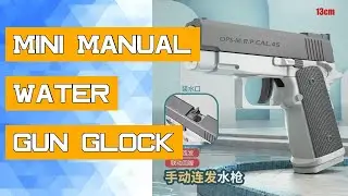Mini Manual Water Gun Glock M1911 Summer Swimming Water Play Toy Continuous Firing Outdoor Fun