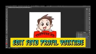 EDIT FOTO PROFIL YOUTUBE PHOTOSHOP