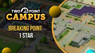 Two Point Campus - Breaking Point 1 Star