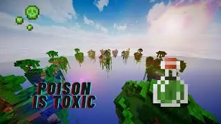 POISON IS TOXIC | Skywars GAMEPLAY #7