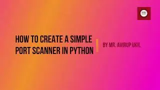 How to Create a Simple Port Scanner in Python?