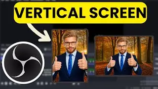 OBS Studio Trick That Will Change Your Vertical Screen Game Forever