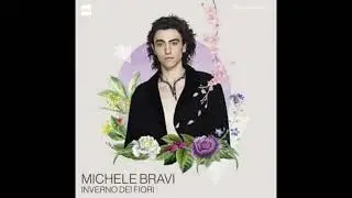 Michele Bravi - Inverno dei fiori