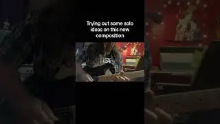 Trying Out a Few Solo Ideas on this New Composotion