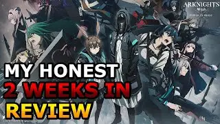 I am Really Loving Arknights | 2 weeks in New Player Review