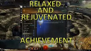 GW2 - Relaxed And Rejuvenated Achievement