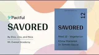 SAVORED Meals - Pactful: 2025 Jacobs Teen Innovation Challenge