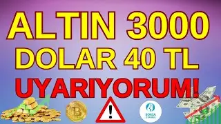 UYARIYORUM! ALTIN 3000 DOLAR 40 TL YATIRIMCILAR DİKKAT! #btc  #altın  #borsa