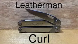 [85] Leatherman Curl Review