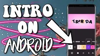 HOW TO MAKE AN INTRO ON ANDROID | FAST & EASY! (NO WATERMARK)