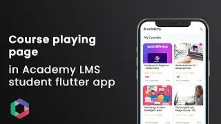 Course playing page in Academy LMS student flutter app