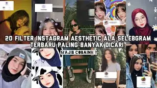 FILTER IG YANG LAGI VIRAL 2021 ALA SELEBGRAM ⛅✨