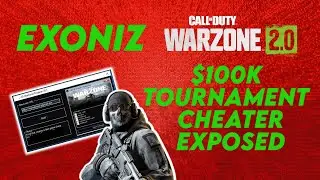 $100,000 Call Of Duty Warzone Tournament Cheater Exposed (Exoniz)