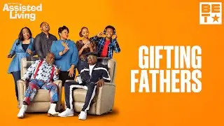 The Ultimate Father's Day Gifts | Assisted Living S4 EP10 #BETAssistedLiving #BETAfrica
