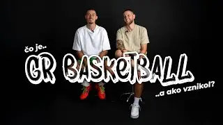 Čo je GR BASKETBALL?