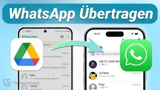 WhatsApp Chats von Android zu iPhone übertragen - von Google Drive auf iPhone wiederherstellen 2024