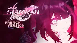 [Sainte] Trailer Sparkle « Mélodrame » | Honkai : Star Rail (french version)