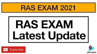 | RAS 2021 Latest Update | RAS 2021 Latest khabar | RAS Exam Latest News | 