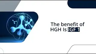 Why Take IGF-1? The Benefits of IGF-1.