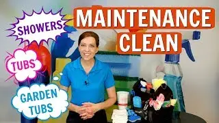 How to Do a Maintenance Clean on Showers - Tubs - Garden Tubs