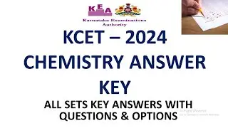 KCET CHEMISTRY ANSWER KEY 2024 | KCET - 2024 CHEMISTRY KEY ANSWERS | Chemistry All Sets Q&A