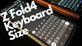 Samsung Galaxy Z Fold 4 Front Keyboard Comparison